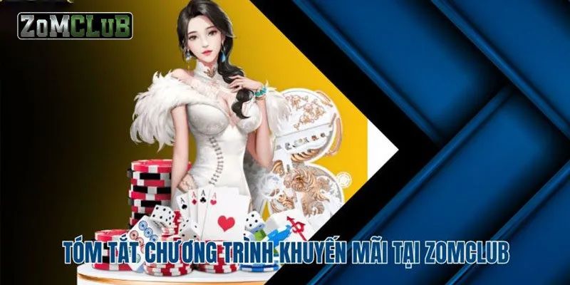 Các sự kiện khuyến mãi hấp dẫn tại nhà cái zomclub